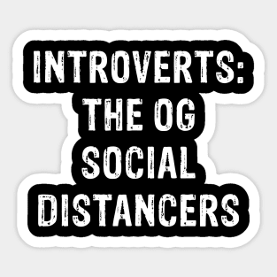 Funny Quarantine Social Distancing Introverts Sticker